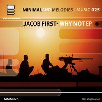 Jacob First - Why Not EP