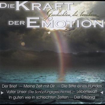 Peter Sebastian - Die Kraft Der Emotion (Geschichten, Die Berühren)
