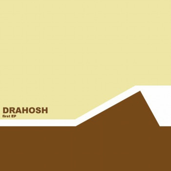 Drahosh - First EP