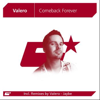 Valero - Comeback Forever