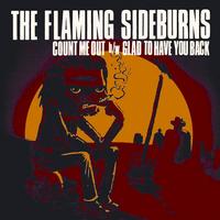 The Flaming Sideburns - Count Me Out (Explicit)