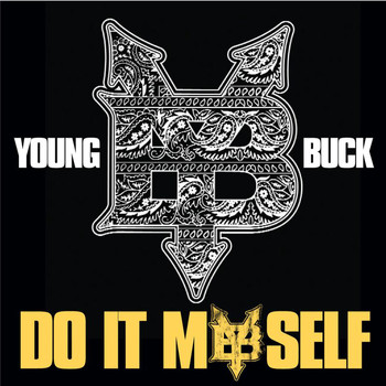 Young Buck - Do It Myself