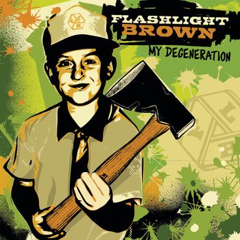 Flashlight Brown - My Degeneration