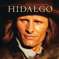 James Newton Howard - Hidalgo (Original Motion Picture Soundtrack)