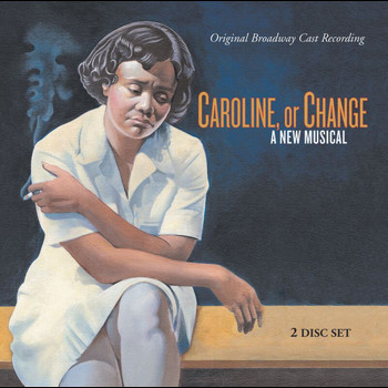 Various Artists - Caroline, Or Change (Original Broadway Cast Recording)