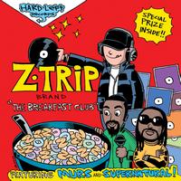 Z-Trip - Breakfast Club (Explicit Version)