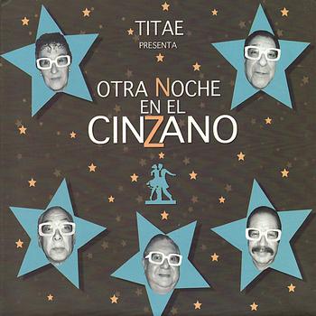 Titae - Otra Noche en el Cinzano