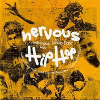 Kenny Dope - Nervous Hip Hop (Explicit)