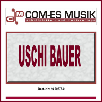 Uschi Bauer - Uschi Bauer