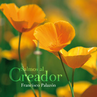 Francisco Palazón - Salmos al Creador