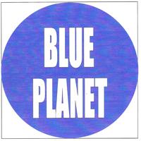 Blue Planet - Blue planet