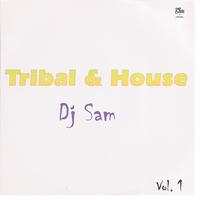 DJ Sam - Tribal & House