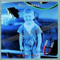 Bill Frisell - Is That You? (Nonesuch store ediion)