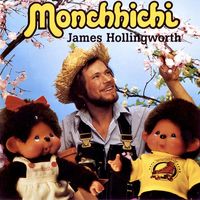 James Hollingworth - James Hollingworth - Monchhichi