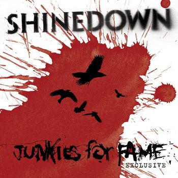 Shinedown - Junkies for Fame