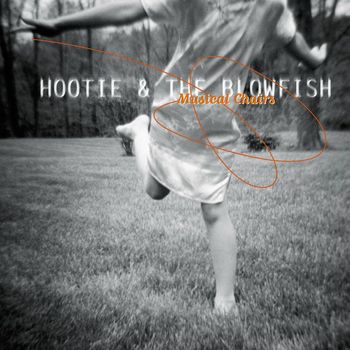 Hootie & The Blowfish - Musical Chairs