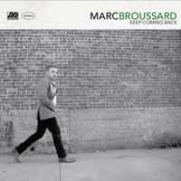 Marc Broussard - Keep Coming Back