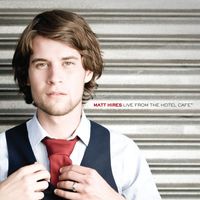 Matt Hires - Live From The Hotel Café EP