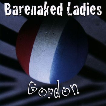 Barenaked Ladies - Gordon