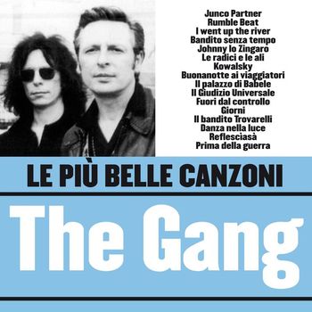Gang - Le più belle canzoni dei The Gang