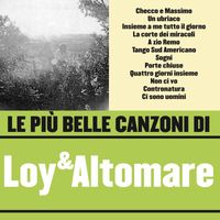 Loy & Altomare - Le più belle canzoni di Loy & Altomare