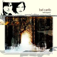 bel canto - Retrospect (Limited Edition)