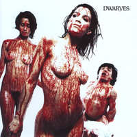 The Dwarves - Blood Guts & Pussy
