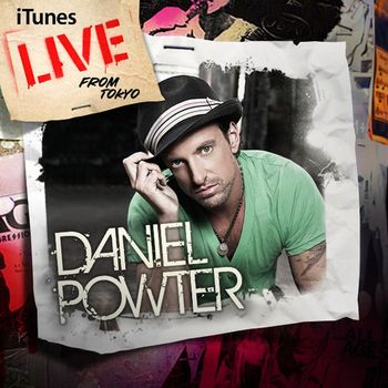 Daniel Powter - Live From Tokyo