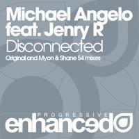 Michael Angelo feat Jenry R - Disconnected