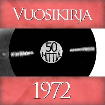 Various Artists - Vuosikirja 1972 - 50 hittiä