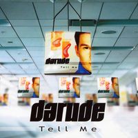 Darude - Tell Me (Explicit)