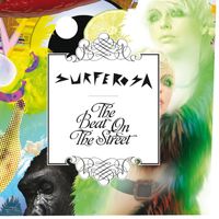 Surferosa - The Beat On The Street