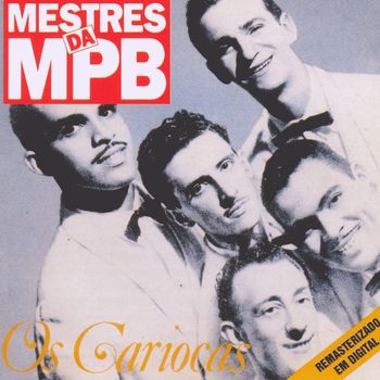Os Cariocas - Mestres da MPB