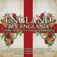 King's College Choir Cambridge - England my England