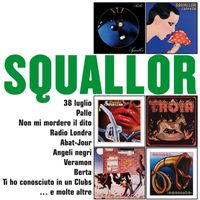Squallor - I grandi successi: Squallor