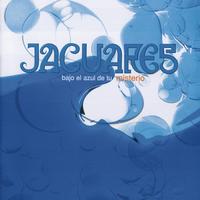 Jaguares - Bajo El Azul De Tu Misterio