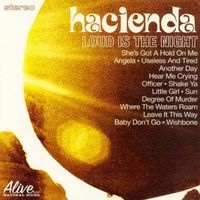 Hacienda - Loud is the Night (Explicit)