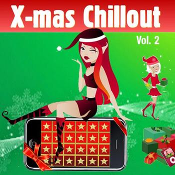 Various Artists - Xmas Chill Vol. 2 (Winter Lounge Cafe Chillout)