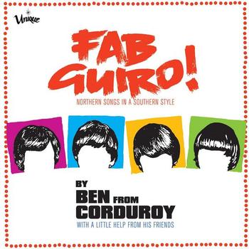 Ben From Corduroy - Fab Guiro