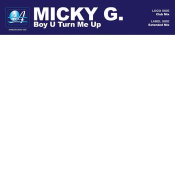 Micky G. - Boy U Turn Me Up