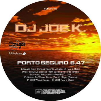 DJ Joe K. - Salvador / Porto Seguro