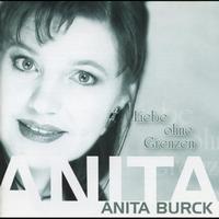 Anita Burck - Liebe Ohne Grenzen