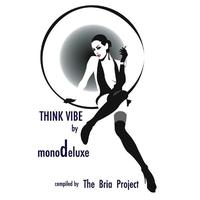 Monodeluxe - Think Vibe