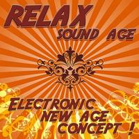 Astor - Relax Sound Age - Electronic New Age Concept