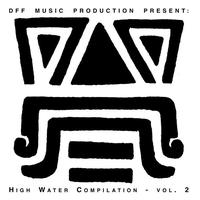 DFF - High Water Volume 2