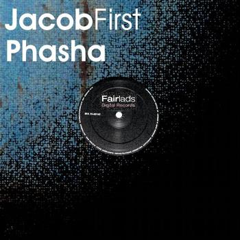 Jacob First - Phasha