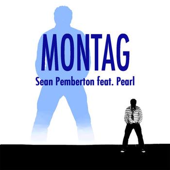 Sean Pemberton, Pearl - Montag