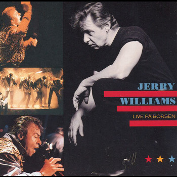 Jerry Williams - Jerry Williams Live på Börsen