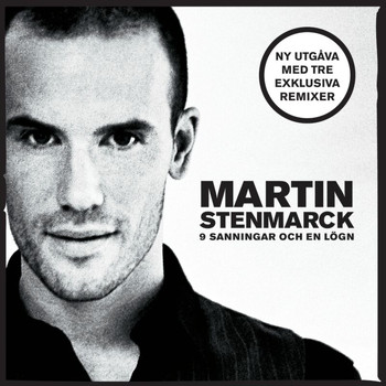 Martin Stenmarck - 9 sanningar och en lögn