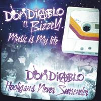 Don Diablo - Music Is My Life/ Hooligans Never Surrender EP